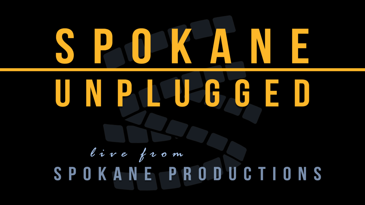 Spokane Unplugged Live Stream Concert Series
